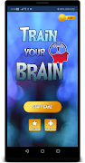 Train Your Brain - Brain Tease تصوير الشاشة 1