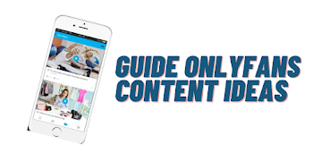 Onlyfans Creator 💋 Guide Content Ideas اسکرین شاٹ 6