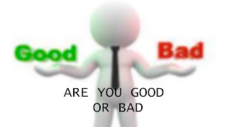Are you good or bad स्क्रीनशॉट 1