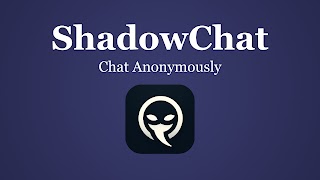 ShadowChat - Anonymous Chat poster