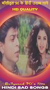Bollywood 90's Hindi Sad Songs screenshot 2