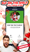 Call from elf on the shelf Simulation تصوير الشاشة 3