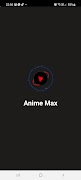 برنامه‌نما Anime Max عکس از صفحه