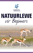 5 Schermata Sasol Natuurlewe vir Beginners
