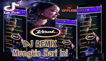 DJ Mungkin Hari Ini Esok Atau Nanti MP3 Offline screenshot 2