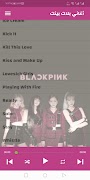 اغاني بلاك بينك Blackpink স্ক্রিনশট 5