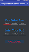 DoB(Date//Month//Year)Calculator скриншот 6