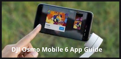 DJI Osmo Mobile 6 app Guide screenshot 3