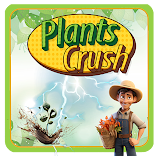 ”Plants Crush