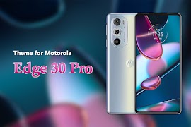 Theme for Motorola Edge 30 Pro الملصق