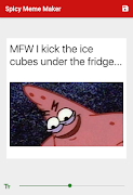 Spicy Meme Maker screenshot 2