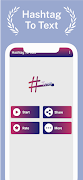 Dev Hashtag to text screenshot 5