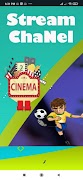 stream channel स्क्रीनशॉट 1