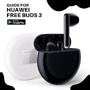 Guide for Huawei Free Buds 3 পোস্টার
