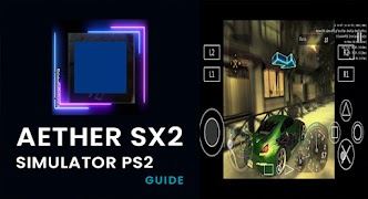 3 Schermata AETHER SX2 PS2 Emulator Tips