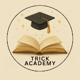 ”Trick Academy