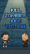 Kill Zombies: Idle Tycoon poster