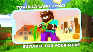 TortillaLand 2 Mod Minecraft screenshot 4