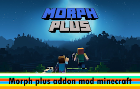morph plus addon for minecraft gönderen