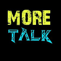The More Talk