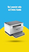 Hp Laserjet mfp m234dw Guide स्क्रीनशॉट 1