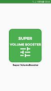 Super Volume Booster تصوير الشاشة 4