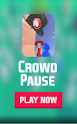 Crowd Pause 海报