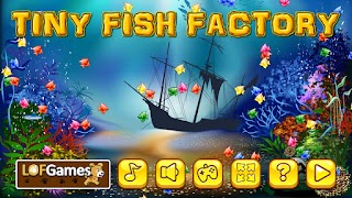 TINY FISH FACTORY screenshot 1