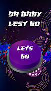 Da Baby Lets Go Button screenshot 1