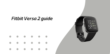 Fitbit Versa 2 guide تصوير الشاشة 5