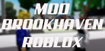 brookhaven mod for roblox पोस्टर
