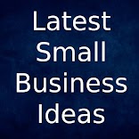 ”Latest small business ideas