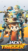 Jacky Trigger スクリーンショット 6