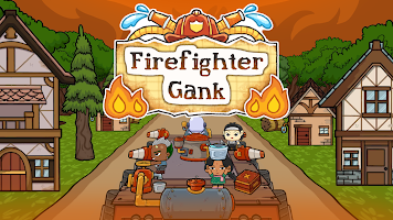 Firefighter Gank 截圖 2