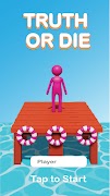 Truth or Die! Plakat