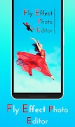 Fly Effect Photo Editor - Fly Camera скриншот 1
