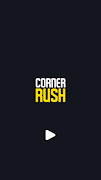 Corner Rush Poster
