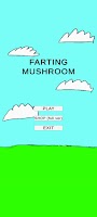 Farting Mushroom screenshot 1
