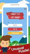 Tricky Test: Get smart ảnh chụp màn hình 5