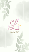 Luana Life【ルアナライフ】 公式アプリ poster