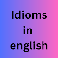 Idioms