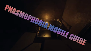 New Phasmophobia Guide screenshot 2
