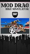 Mod Drag Bike Simulator screenshot 1