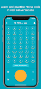 Morse Chat: Talk in Morse Code اسکرین شاٹ 5
