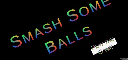Smash Some Balls screenshot 1