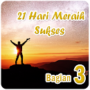 21 Hari Meraih Sukses Bagian 3 APK