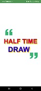 Reliable Half Time Draw Tips capture d'écran 5