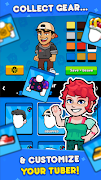 Idle Tuber - Become the world' تصوير الشاشة 6