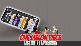 One Melon Piece Mod for Melon screenshot 1