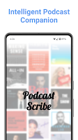 Podcast Scribe - AI Companion poster